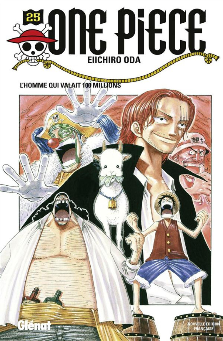 ONE PIECE - EDITION ORIGINALE - TOME 25 - L -HOMME QUI VALAIT 100 MILLIONS - ODA EIICHIRO - Glénat