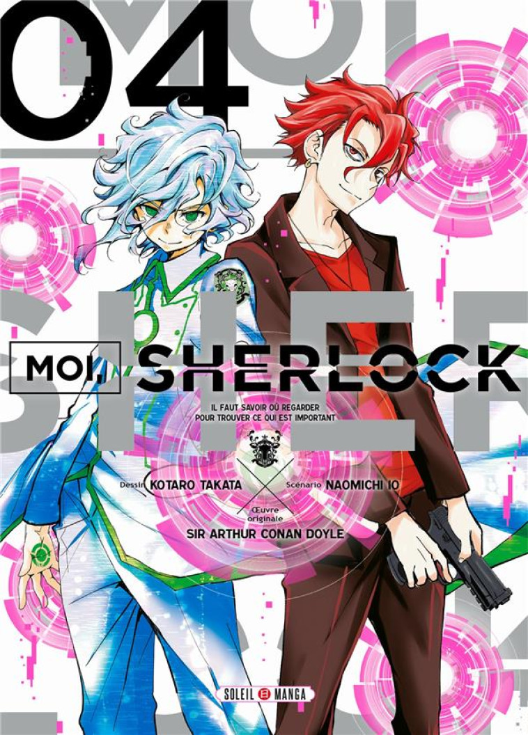 MOI, SHERLOCK T04 - IO/TAKATA - Soleil Productions