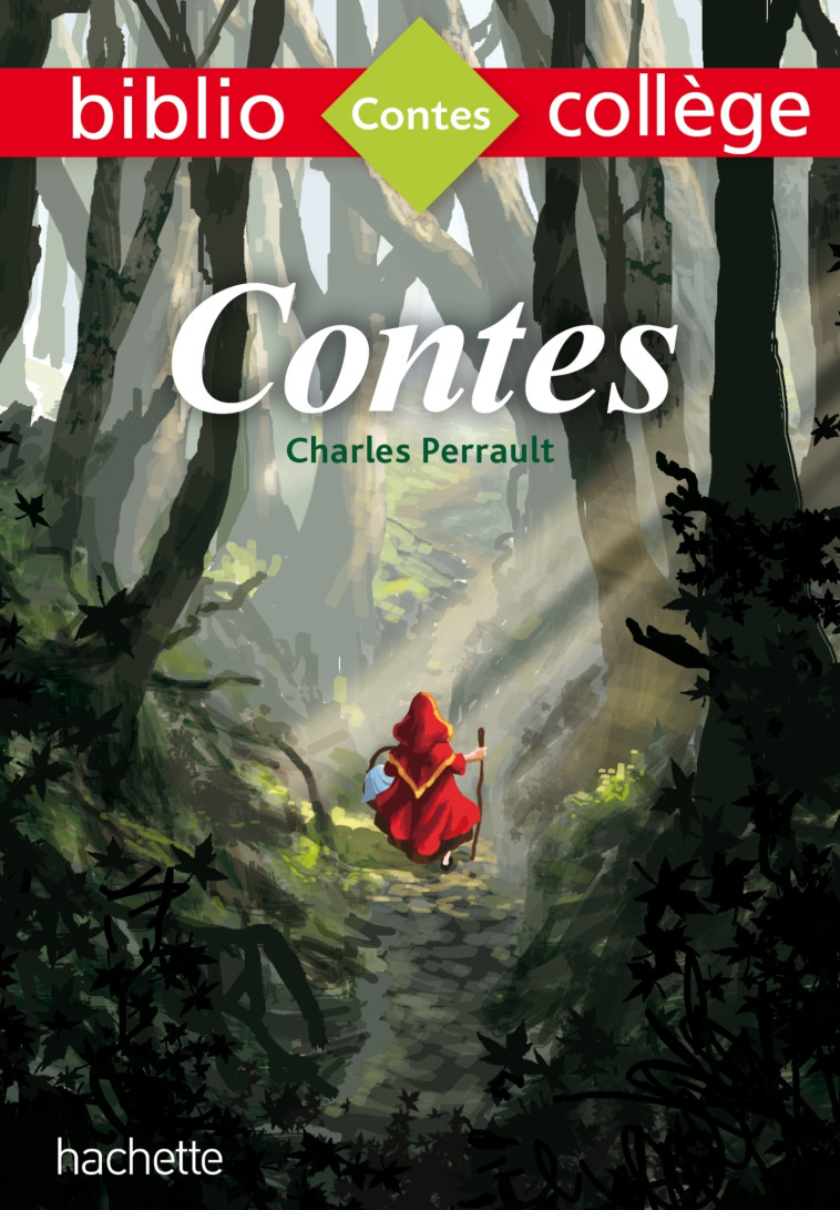 Bibliocollège - Contes, Charles Perrault - Charles Perrault - HACHETTE EDUC