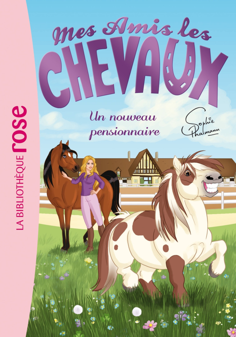 Mes amis les chevaux 01 - Un nouveau pensionnaire - Sophie Thalmann - HACHETTE JEUN.