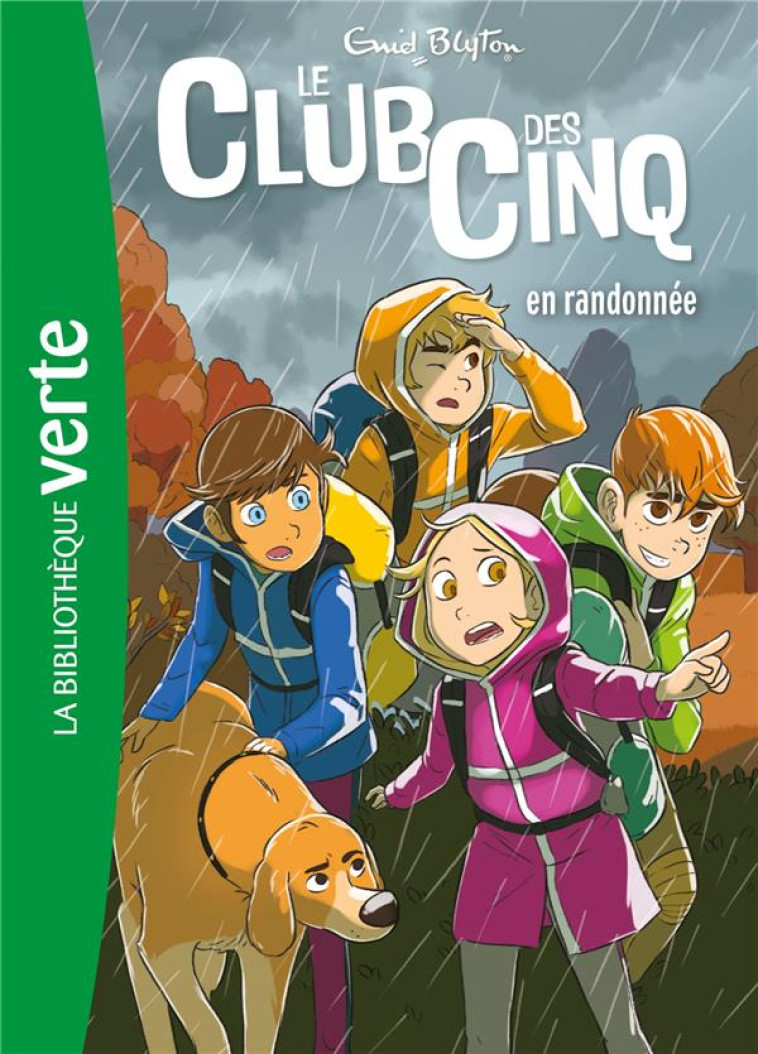 LE CLUB DES CINQ - T07 - LE CLUB DES CINQ 0 7 NED - LE CLUB DES CINQ EN RANDONNEE - BLYTON ENID - HACHETTE