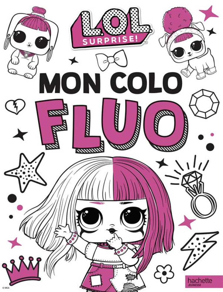 L.O.L. SURPRISE! - MON COLO FLUO - XXX - HACHETTE