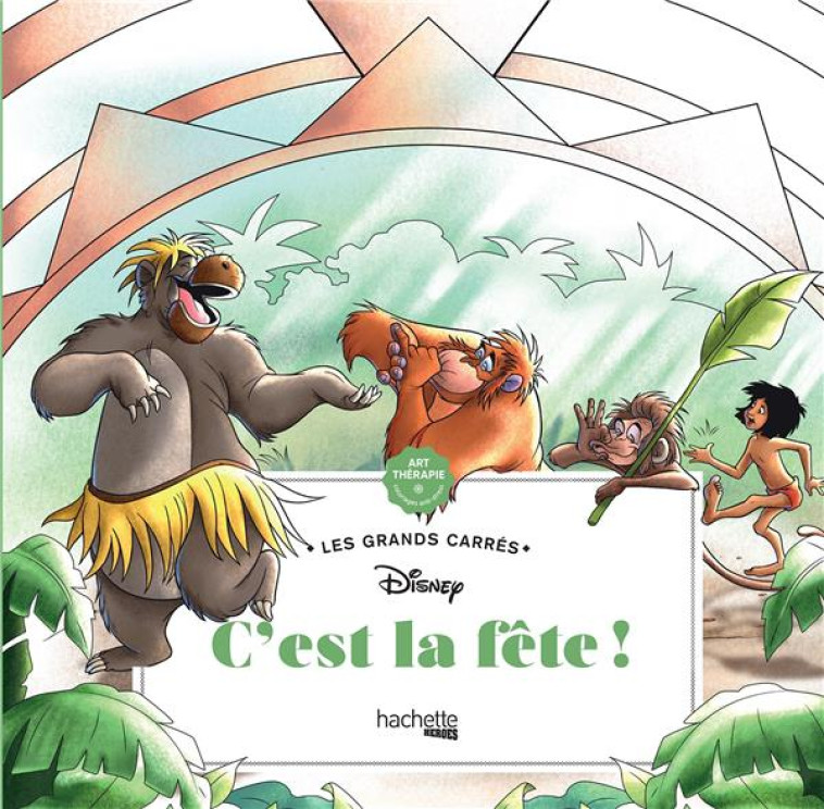 LES GRANDS CARRES DISNEY C-EST LA FETE ! - BAL WILLIAM - HACHETTE