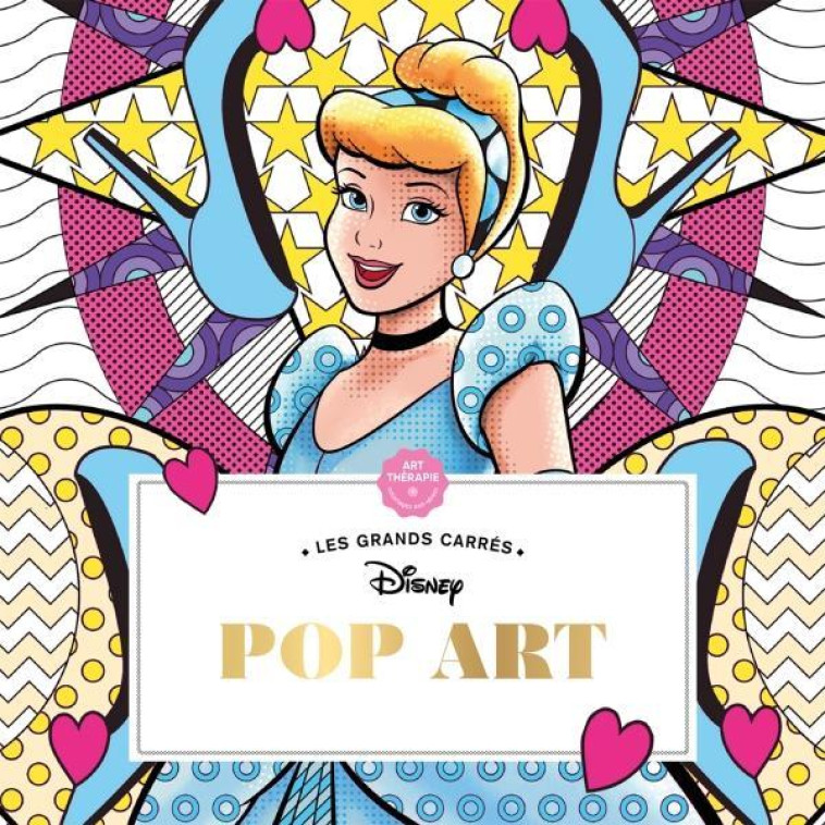 GRANDS CARRES DISNEY POP ART - LAVAUD NATHALIE - HACHETTE