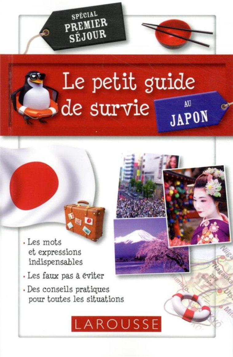 LE PETIT GUIDE DE SURVIE AU JAPON - XXX - LAROUSSE