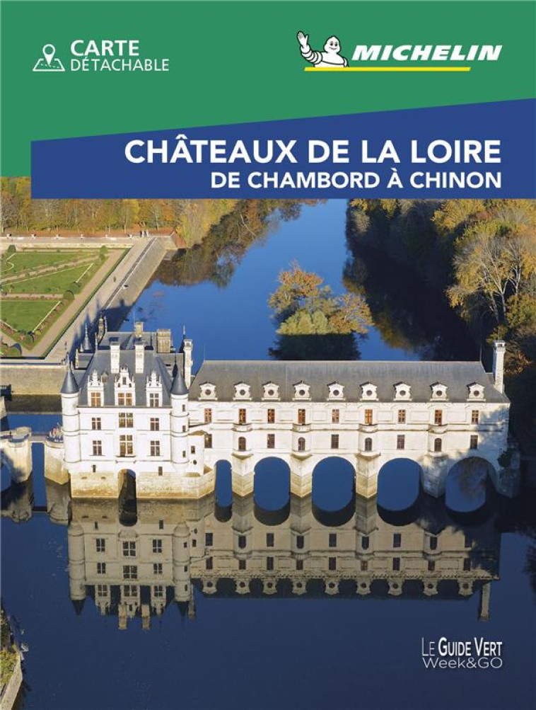 CHATEAUX DE LA LOIRE - TOURS (BEST OF) - XXX - MICHELIN