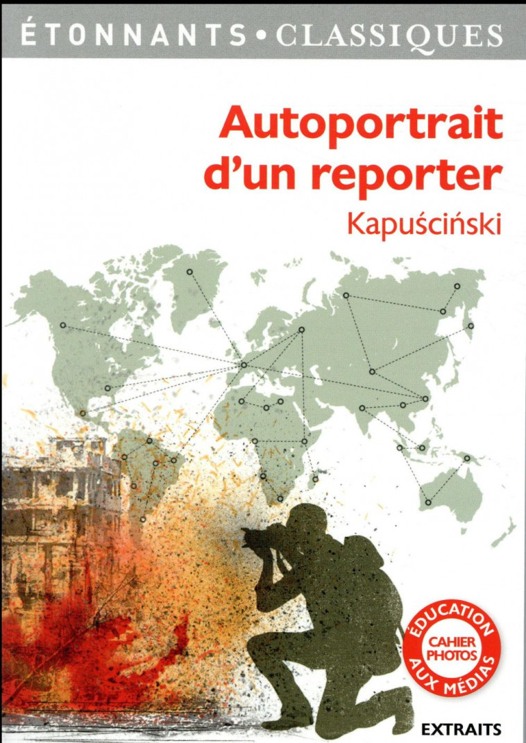 AUTOPORTRAIT D-UN REPORTER - KAPUCISKI RYSZARD - Flammarion