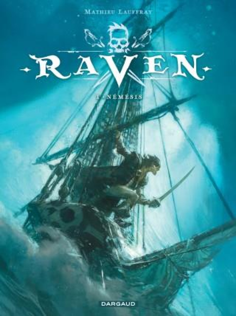 RAVEN - TOME 1 - NEMESIS - LAUFFRAY MATHIEU - DARGAUD