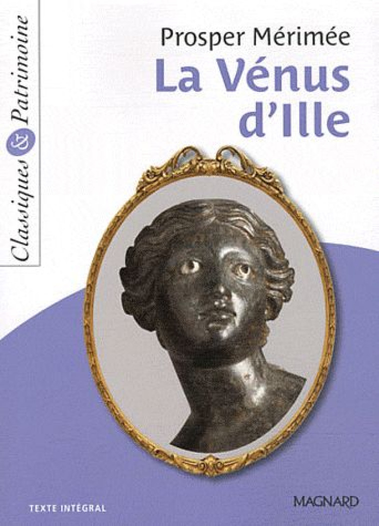 LA VENUS D-ILLE DE MERIMEE - CLASSIQUES ET PATRIMOINE - MERIMEE - MAGNARD