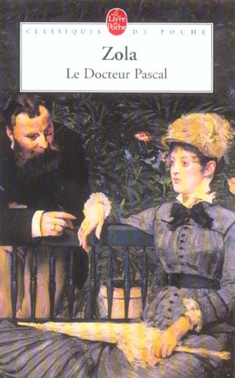 LE DOCTEUR PASCAL - ZOLA EMILE - LGF/Livre de Poche