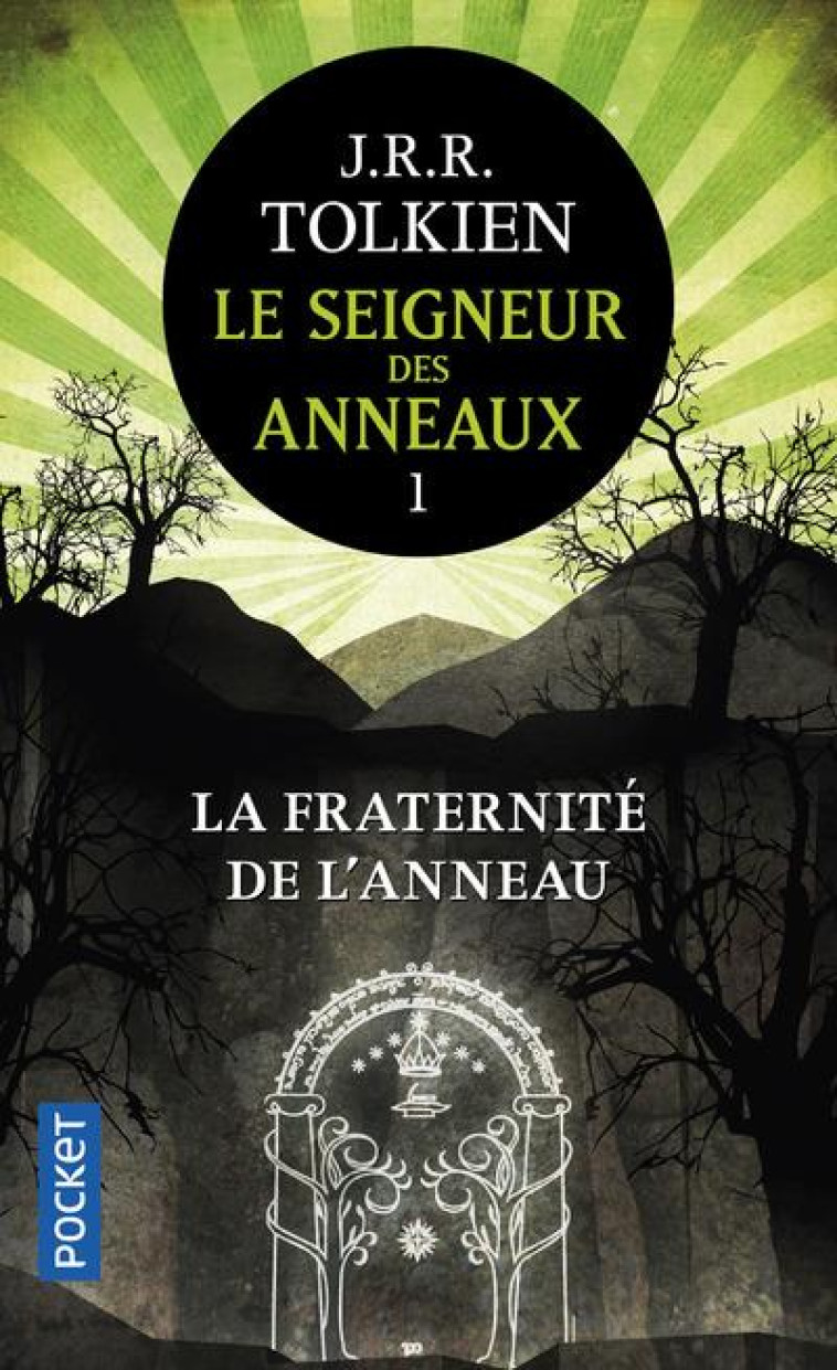 LE SEIGNEUR DES ANNEAUX - TOME 1 LA FRATERNITE DE L-ANNEAU - VOL01 - TOLKIEN J R R. - Pocket