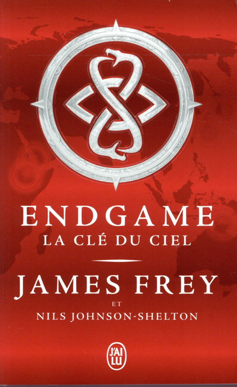 ENDGAME - VOL02 - LA CLE DU CIEL - FREY/JOHNSON-SHELTON - J'ai lu