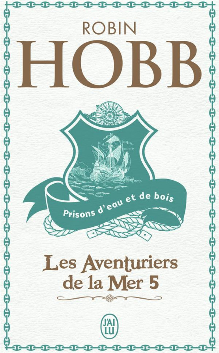 PRISONS D-EAU ET DE BOIS - VOL05 - HOBB ROBIN - J'AI LU