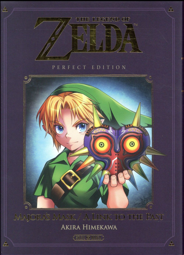 THE LEGEND OF ZELDA - T03 - THE LEGEND OF Z ELDA - MAJORA-S MASK / A LINK TO THE PAST - - HIMEKAWA+NINTENDO - Soleil