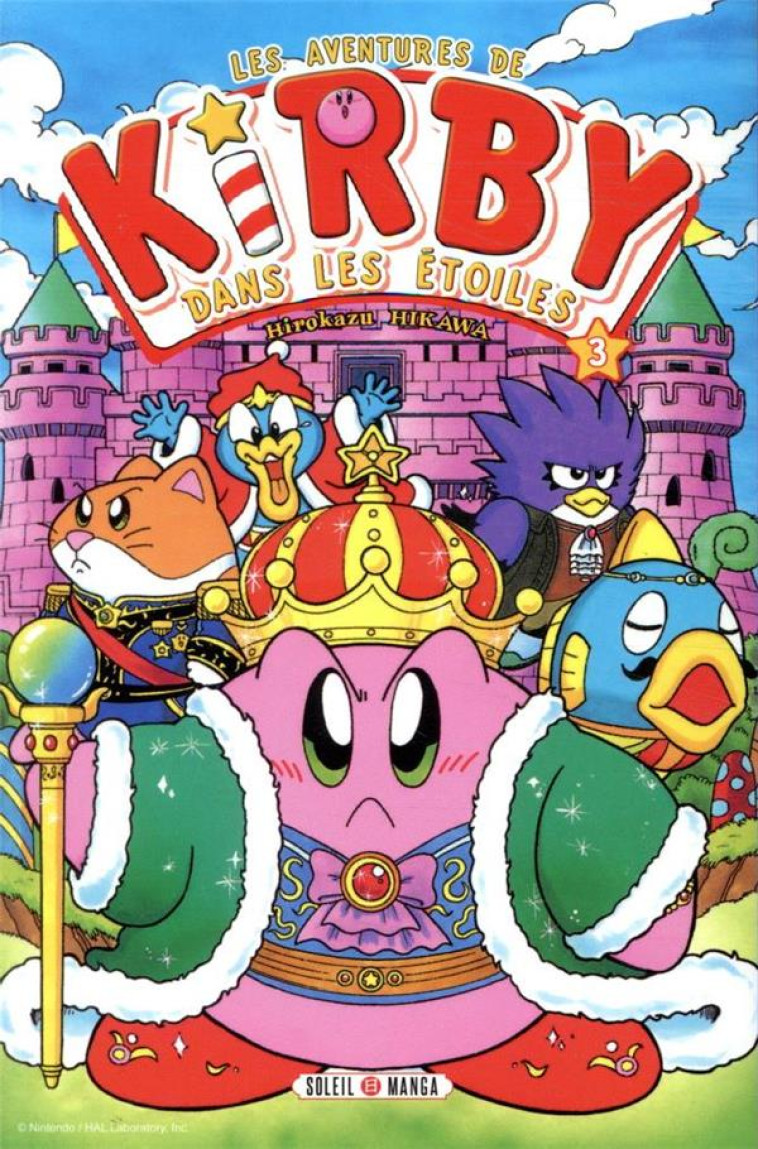 LES AVENTURES DE KIRBY DANS LES ETOILES T03 - NINTENDO - Soleil Productions