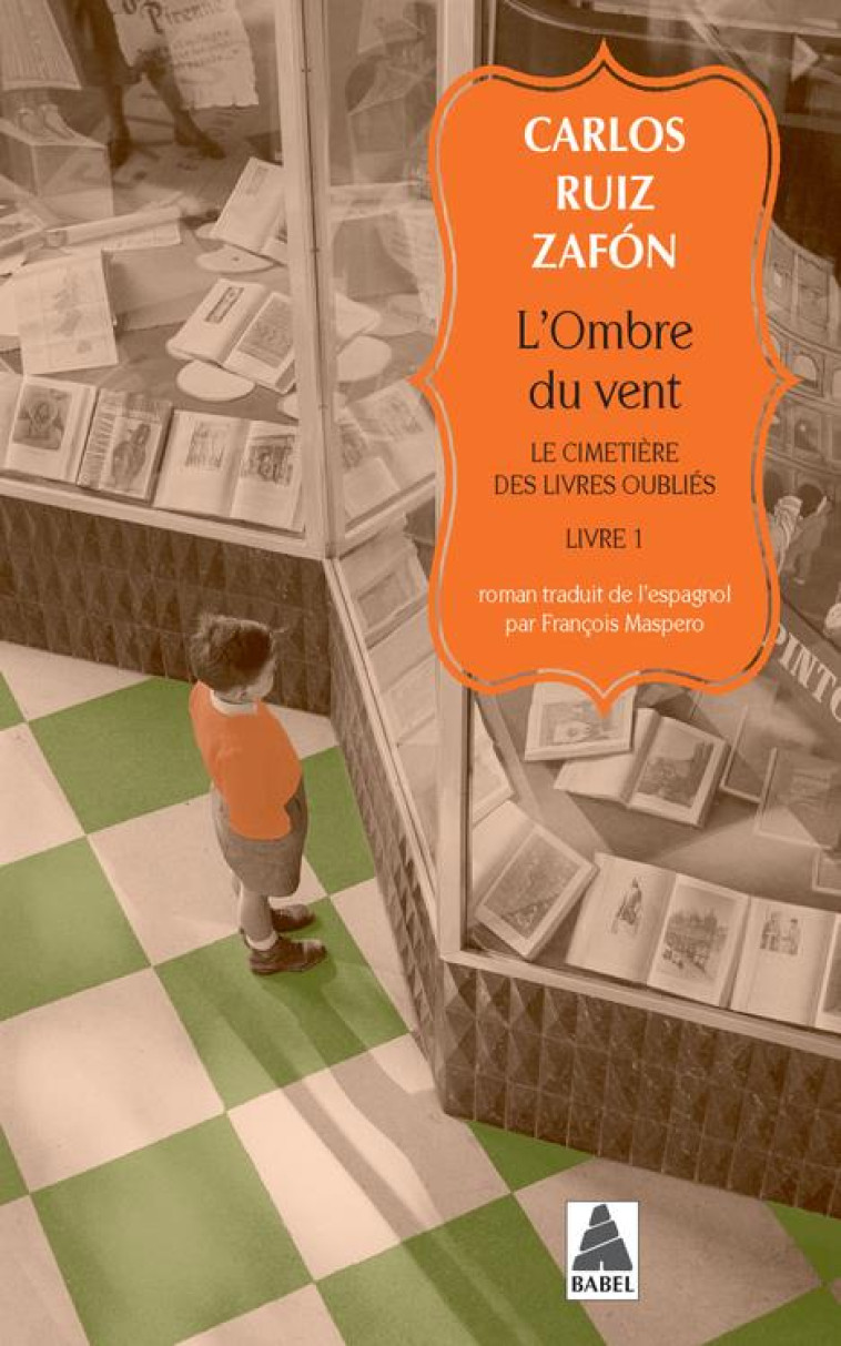 L-OMBRE DU VENT - LE CIMETIERE DES LIVRES OUBLIES, LIVRE 1 - ZAFON CARLOS RUIZ - ACTES SUD