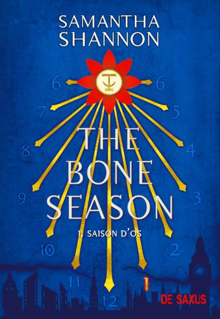 THE BONE SEASON T01 - SAISON D-OS (BROCHE) - VOL01 - SHANNON SAMANTHA - DE SAXUS