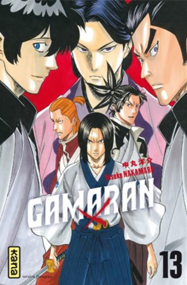 GAMARAN - TOME 13 - YOSUKE NAKAMARU - Kana