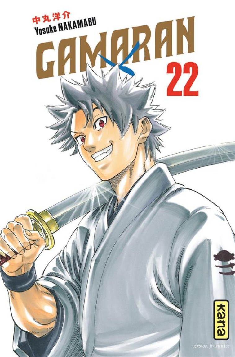 GAMARAN - TOME 22 - YOSUKE NAKAMARU - Kana