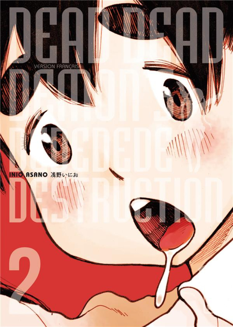 DEAD DEAD DEMON-S DEDEDEDEDESTRUCTION - TOME 2 - INIO ASANO - Kana