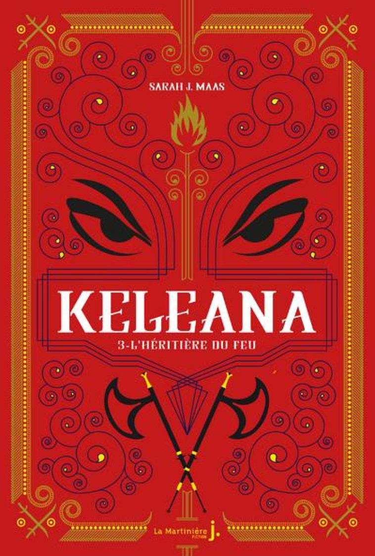 KELEANA, TOME 3. L-HERITIERE DU FEU - J. MAAS SARAH - MARTINIERE BL