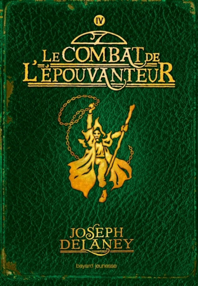 L-EPOUVANTEUR POCHE, TOME 04 - LE COMBAT DE L-EPOUVANTEUR - DELANEY/DELVAL/WYATT - BAYARD JEUNESSE