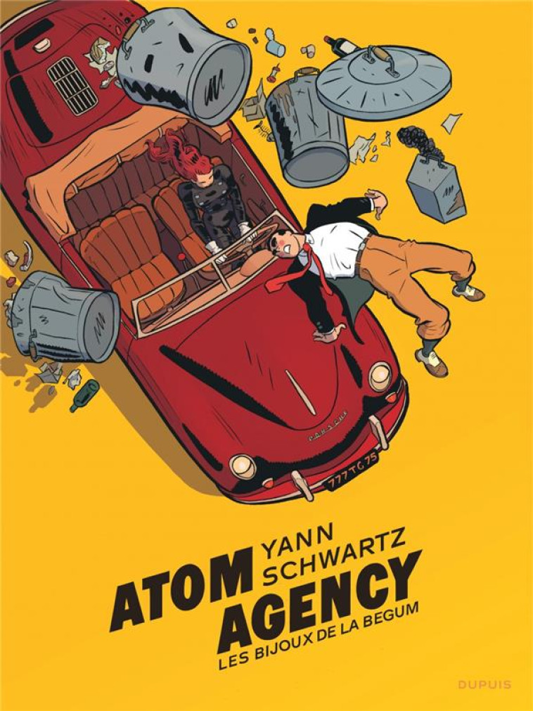 ATOM AGENCY - TOME 1 - LES BIJOUX DE LA BEGUM - YANN/SCHWARTZ - DUPUIS