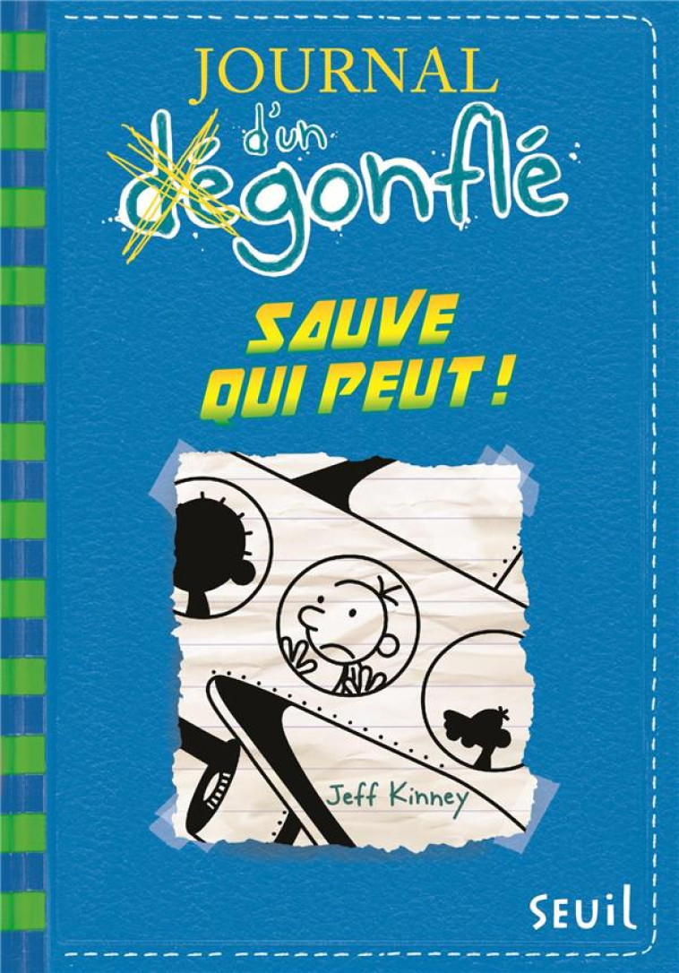 JOURNAL D-UN DEGONFLE - TOME 12 - SAUVE QUI PEUT ! - KINNEY JEFF - Seuil Jeunesse