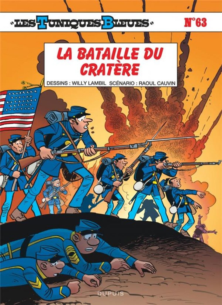 LES TUNIQUES BLEUES - TOME 63 - LA BATAILLE DU CRATERE - CAUVIN/LAMBIL - DUPUIS