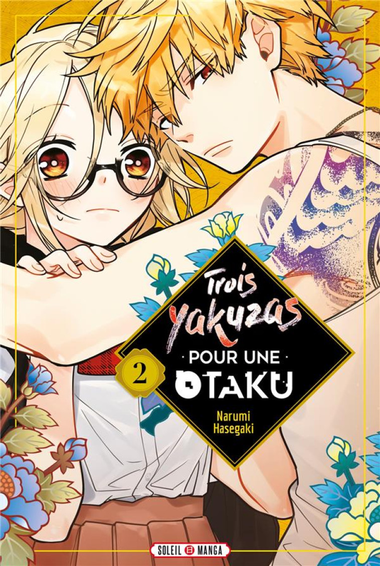 TROIS YAKUZAS POUR UNE OTAKU T02 - XXX - Soleil Productions