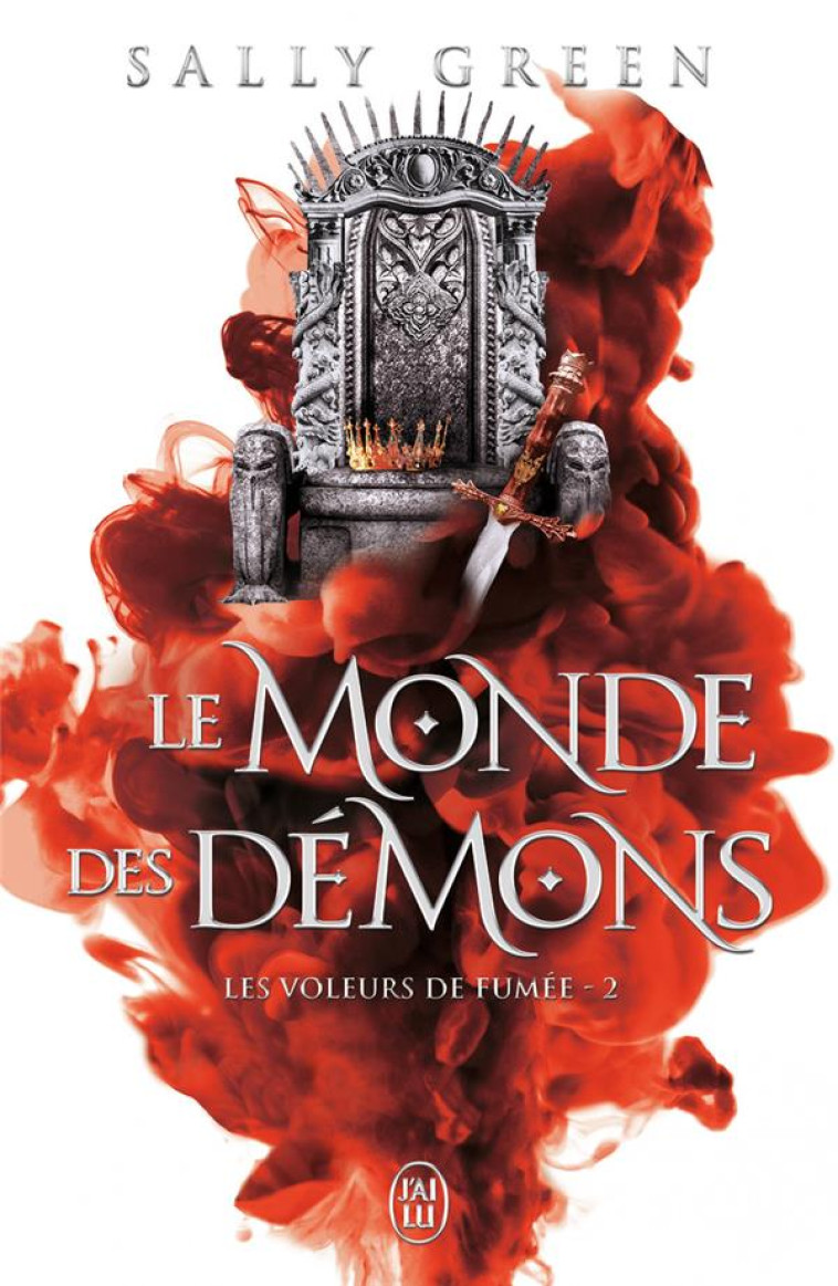 LES VOLEURS DE FUMEE - VOL02 - LE MONDE DES DEMONS - GREEN SALLY - J'AI LU