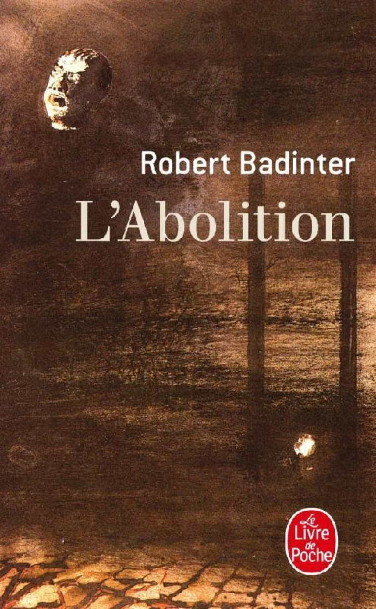 L-ABOLITION (EDITION ANNIVERSAIRE) - BADINTER ROBERT - NC