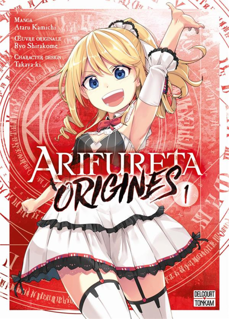 ARIFURETA - ORIGINS T01 - SHIRAKOME/TAKAYAKI - DELCOURT