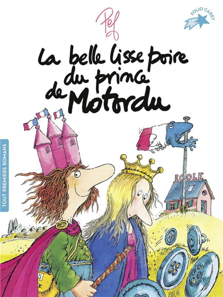 LA BELLE LISSE POIRE DU PRINCE DE MOTORDU - PEF - GALLIMARD