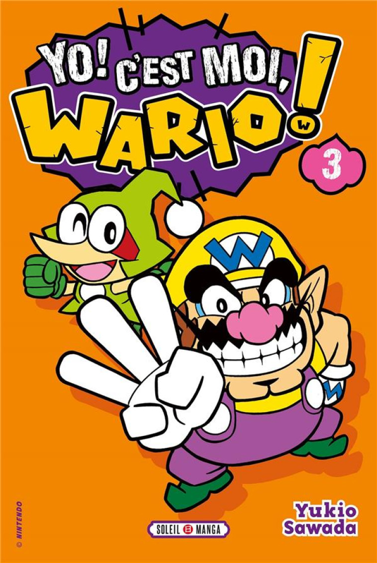 YO, C-EST MOI WARIO ! T03 - XXX - Soleil Productions