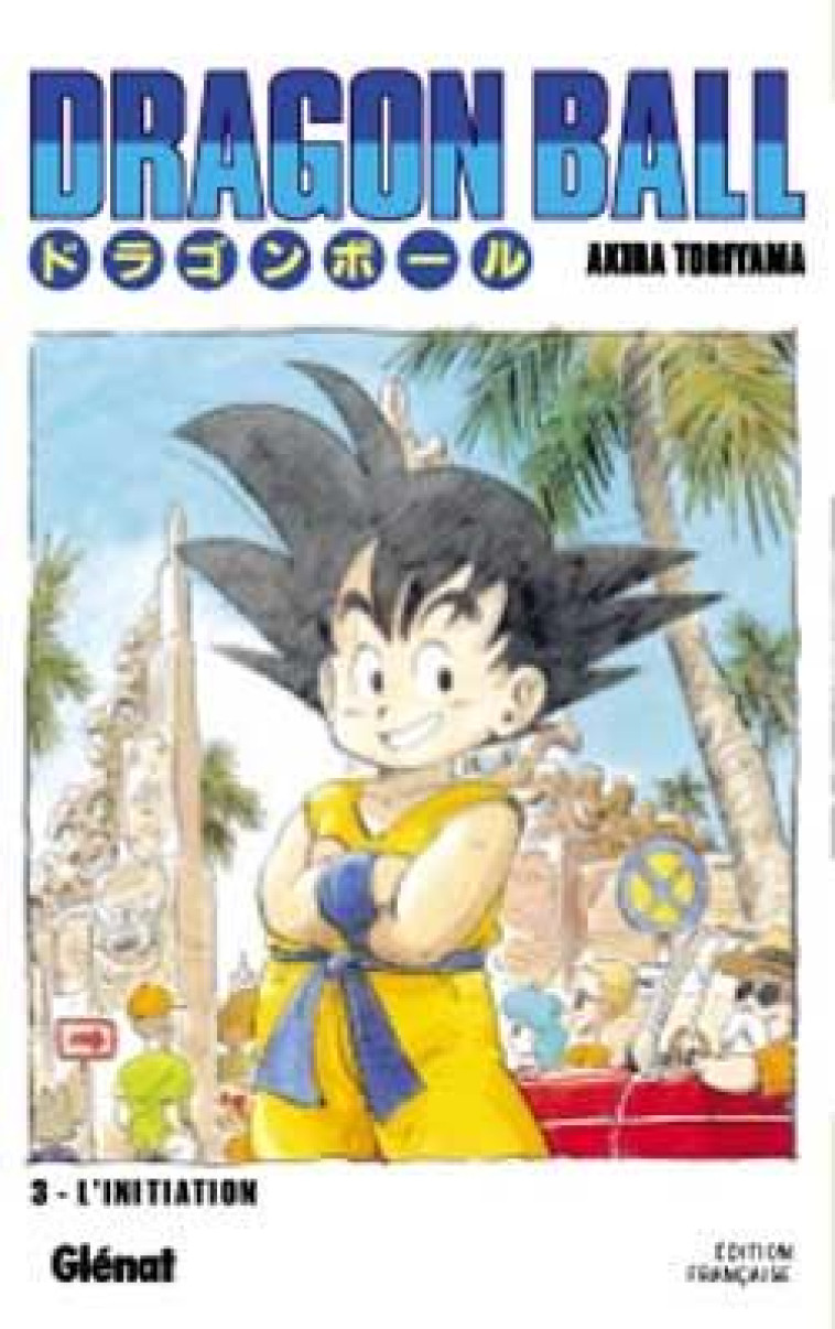 DRAGON BALL - EDITION ORIGINALE - TOME 03 - TORIYAMA AKIRA - Glénat