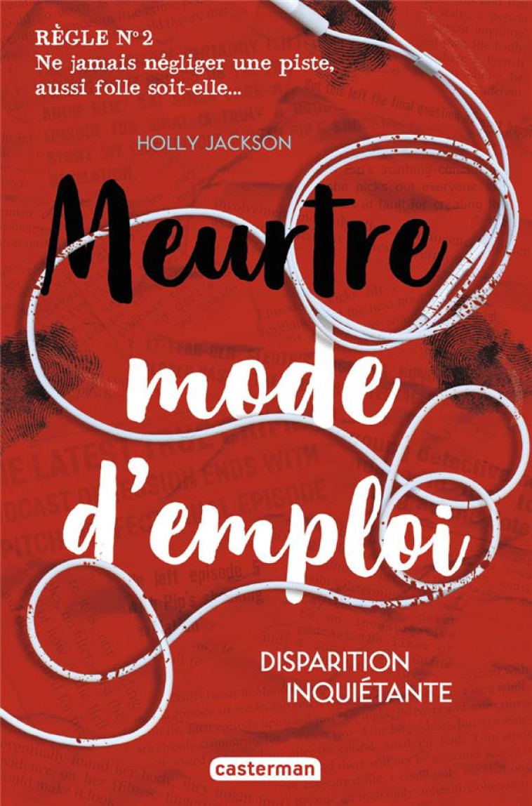 MEURTRE MODE D-EMPLOI - T02 - DISPARITION INQUIETANTE - JACKSON HOLLY - CASTERMAN