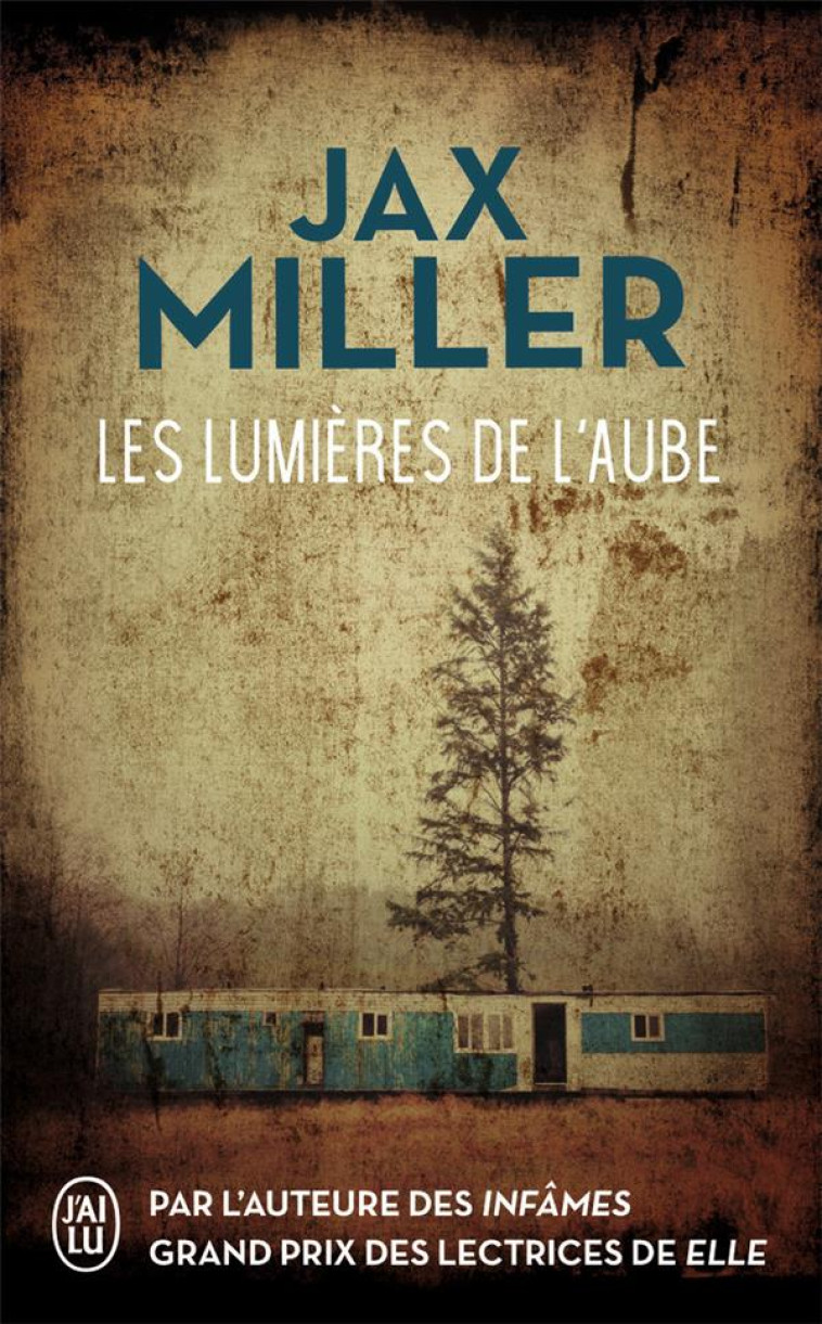 LES LUMIERES DE L-AUBE - MILLER JAX - J'AI LU