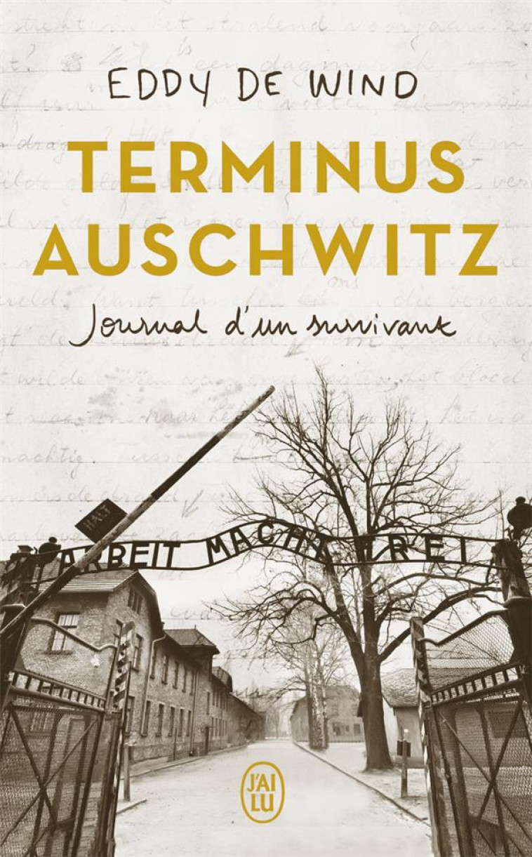 TERMINUS AUSCHWITZ - JOURNAL D-UN SURVIVANT - DE WIND EDDY - J'AI LU