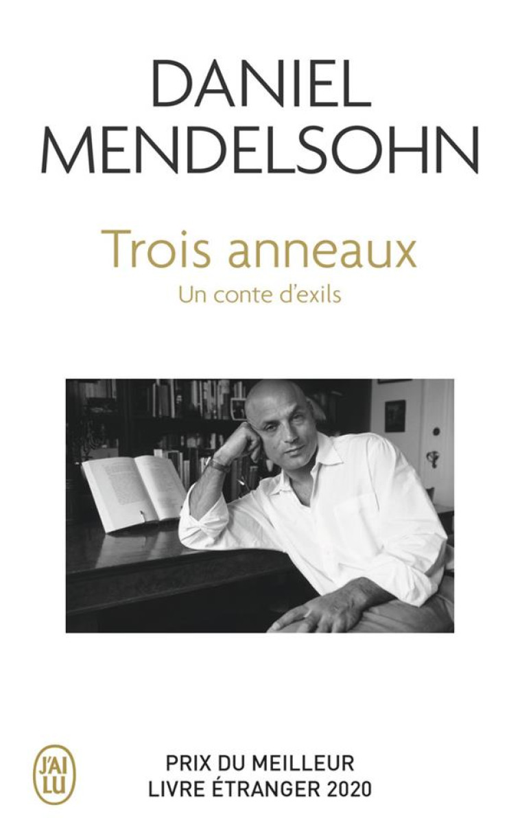 TROIS ANNEAUX - UN CONTE D-EXILS - MENDELSOHN DANIEL - J'AI LU