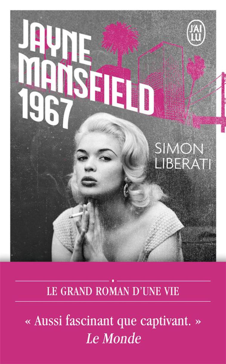 JAYNE MANSFIELD 1967 - LIBERATI SIMON - J'AI LU