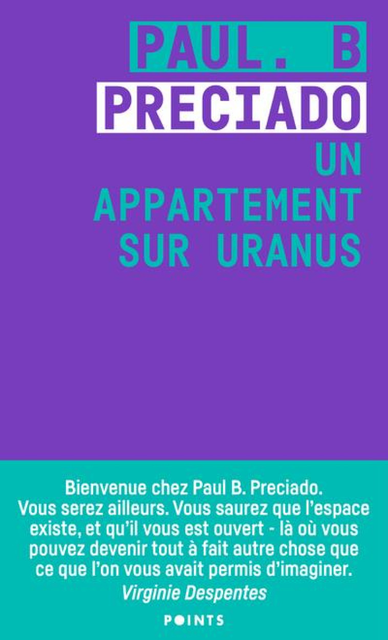 UN APPARTEMENT SUR URANUS - PRECIADO PAUL. B - POINTS