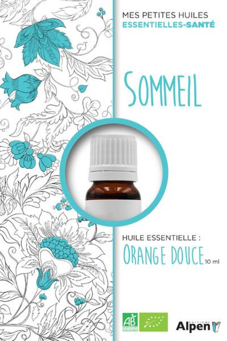 MES PETITES HUILES ESSENTIELLES COFFRET SOMMEIL - CHAVANNE PHILIPPE - ALPEN