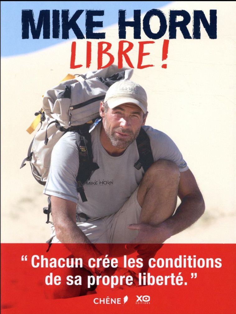 MIKE HORN, LIBRE ! - HORN MIKE - Chêne