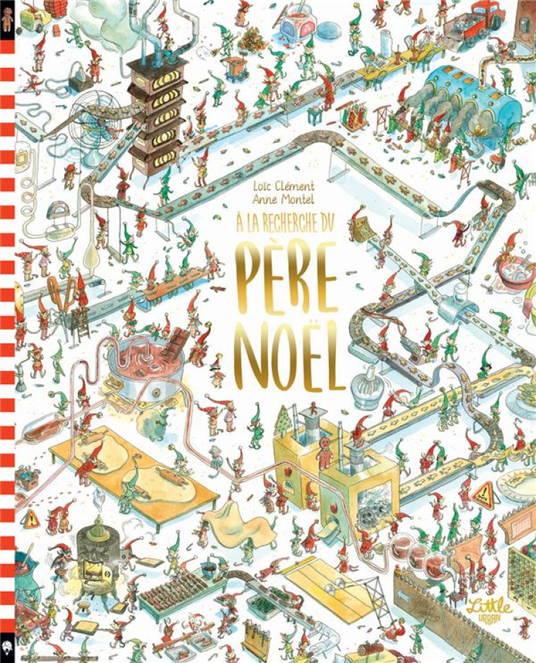 A LA RECHERCHE DU PERE NOEL - CLEMENT LOIC - LITTLE URBAN