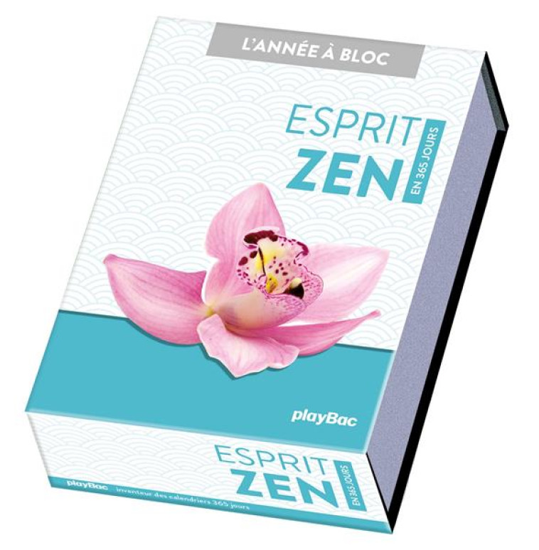 CALENDRIER ESPRIT ZEN EN 365 JOURS - L-ANNEE A BLOC - XXX - PRISMA