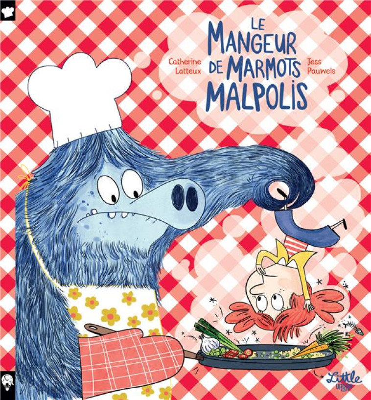 LE MANGEUR DE MARMOTS MALPOLIS - LATTEUX CATHERINE - LITTLE URBAN