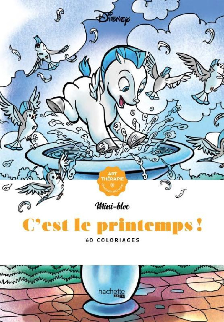 MINI BLOC DISNEY C-EST LE PRINTEMPS ! - XXX - HACHETTE