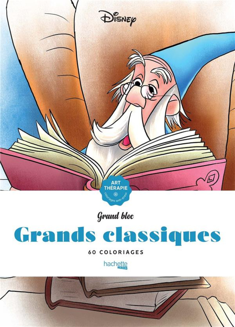 GRAND BLOC DISNEY GRANDS CLASSIQUES - KARAM ALEXANDRE - HACHETTE