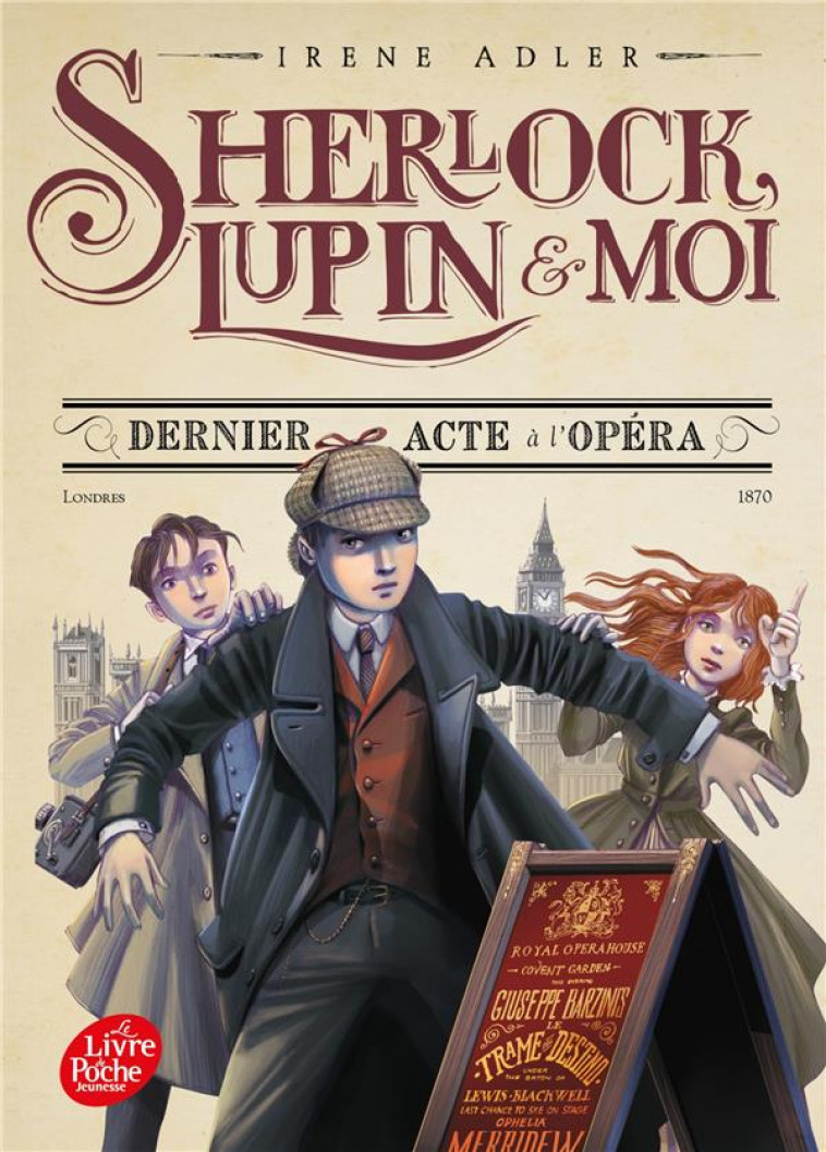 SHERLOCK, LUPIN ET MOI - T01 - SHERLOCK, LUPIN ET MOI - TOME 2 - DERNIER ACTE A L-OPERA - ADLER IRENE - HACHETTE